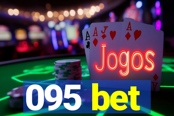 095 bet